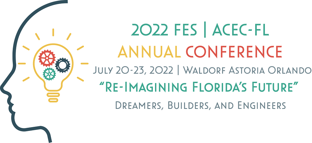 conference logo; 2022 FES | ACEC-FL annual conference; July 20-23; Waldorf Astoria Orlando; Reimagining Florida’s Future; Dre