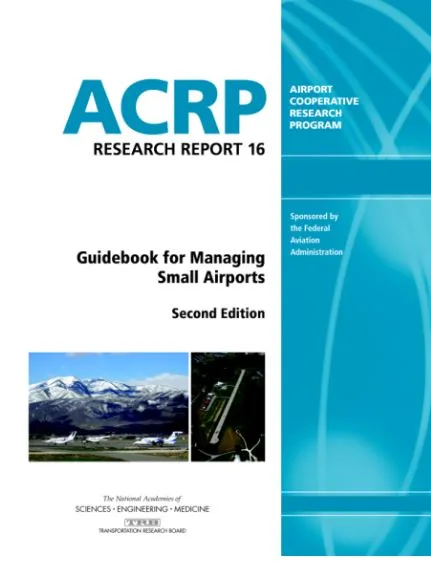Cover of ACRP Research Report 16: Guidebook for Managing Small Airports